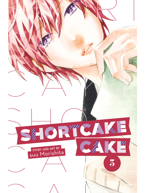 Title details for Shortcake Cake, Volume 3 by Suu Morishita - Wait list